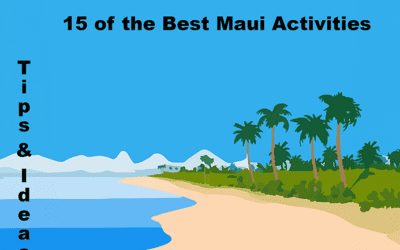 15 of the Best Maui Activities